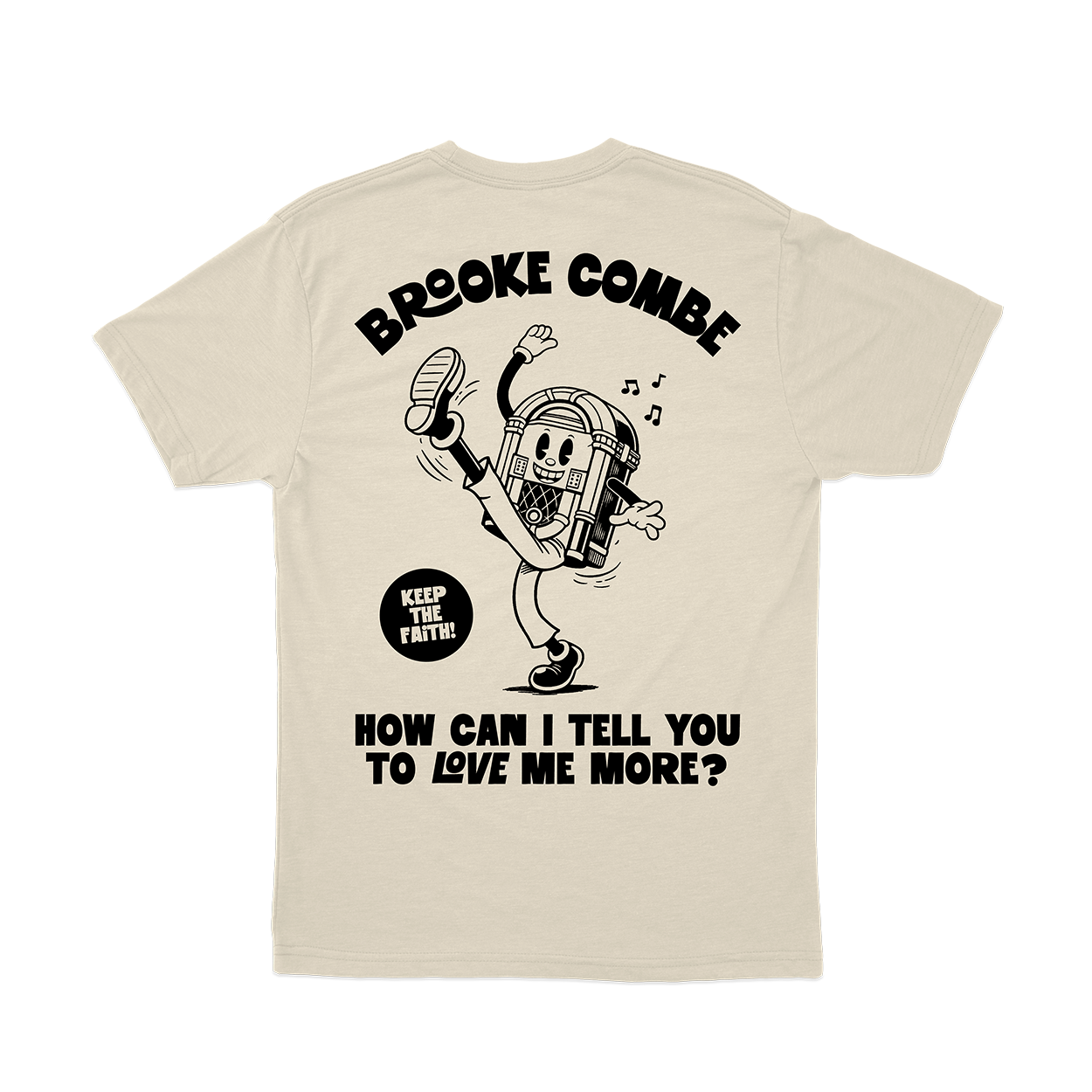 Brooke Combe - How Can I Tell You Tee