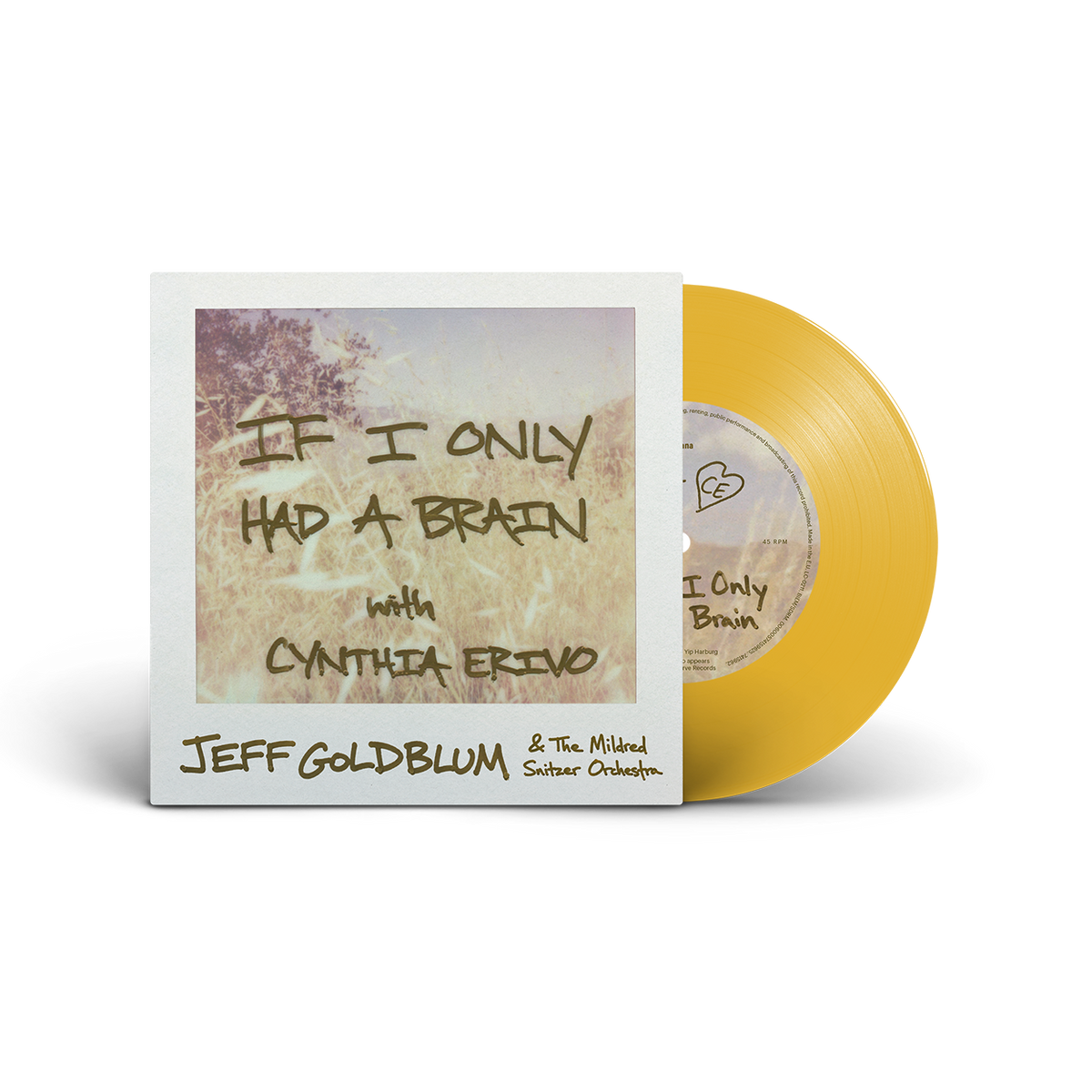 Jeff Goldblum And The Mildred Snitzer Orchestra, Cynthia Erivo - If I Only Had A Brain with Cynthia Erivo - 7" Vinyl